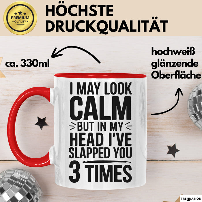 Sarkasmus Tasse Geschenk Slapped You 3 Times In My Head Geschenkidee Lustig Rot Trendation