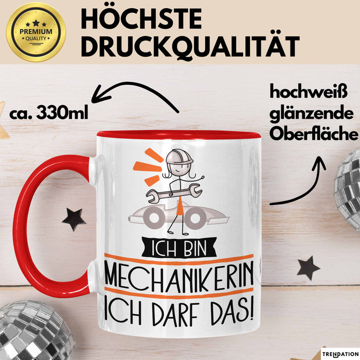 Geschenk für Mechanikerin Tasse Lustige Geschenkidee Geburtstag Ich Bin Mechanikerin Ich Darf Das Rot Trendation