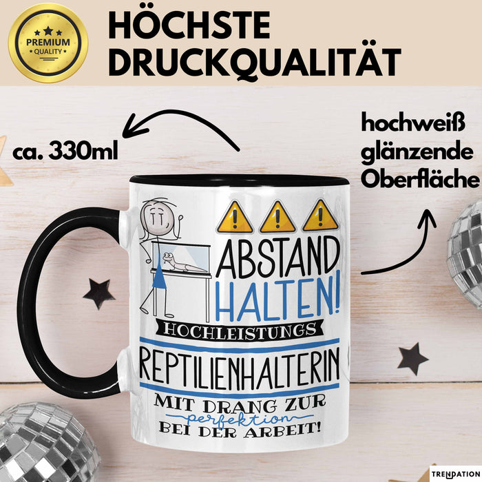Reptilienhalterin Tasse Geschenk Lustig Abstand Halten Hochleistungs-Reptilienhalterin Mit Drang Zur Perfektion Bei Der Arbeit Trendation