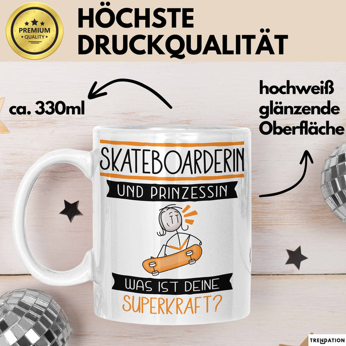 Skateboarderin Und Prinzessin Tasse Geschenk Für Eine Skateboarderin Geburtstag Was Ist Deine Superkraft Weiß Trendation