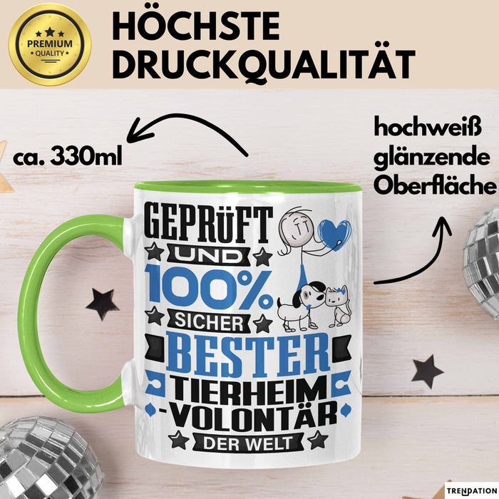 Tierheimvolontär Geschenk Lustiger Spruch für Tierheimvolontär Geschenkidee Bester Tierheimvolontär Der Welt Grün Trendation