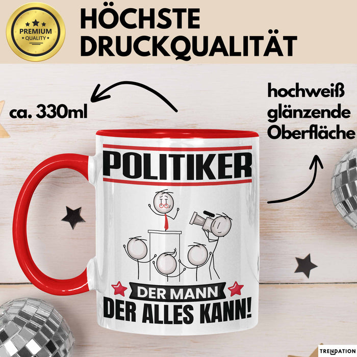 Politiker Tasse Geschenk für Politiker Der Mann Der Alles Kann Geschenkidee zum Geburtstag Trendation