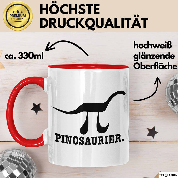 Pinosaurier Pi + Dinosaurier Tasse Geschenk Lustiger Mathe Becher Rot Trendation