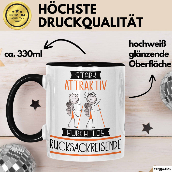 Rucksackreisende Tasse Geschenk Becher Stark Attraktiv Furchtlos Rucksackreisende Lustige Geschenkidee Trendation