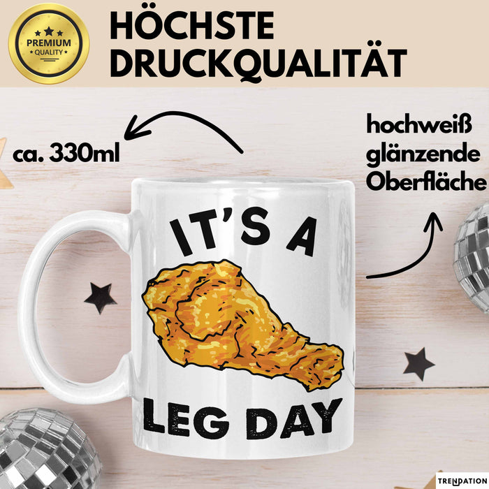 Its A Leg Day Gym Tasse Geschenk Chicken Wing Beine Trainieren Gym Becher Weiß Trendation