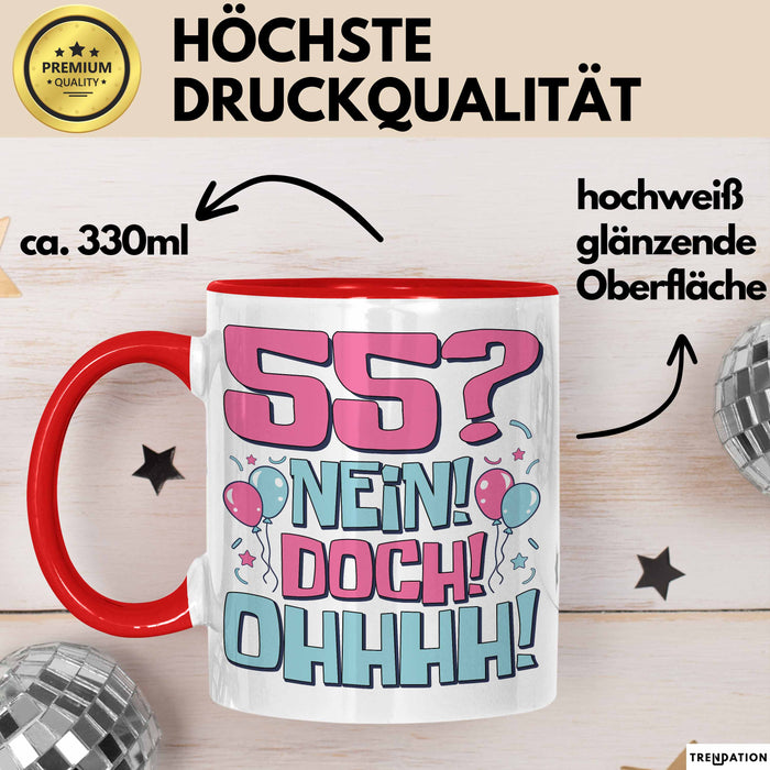 55er Geburtstag Geschenk Männer Frauen 55 Nein Doch Ohhhh Lustiger Spruch Geschenkidee Kaffee-Becher Rot Trendation