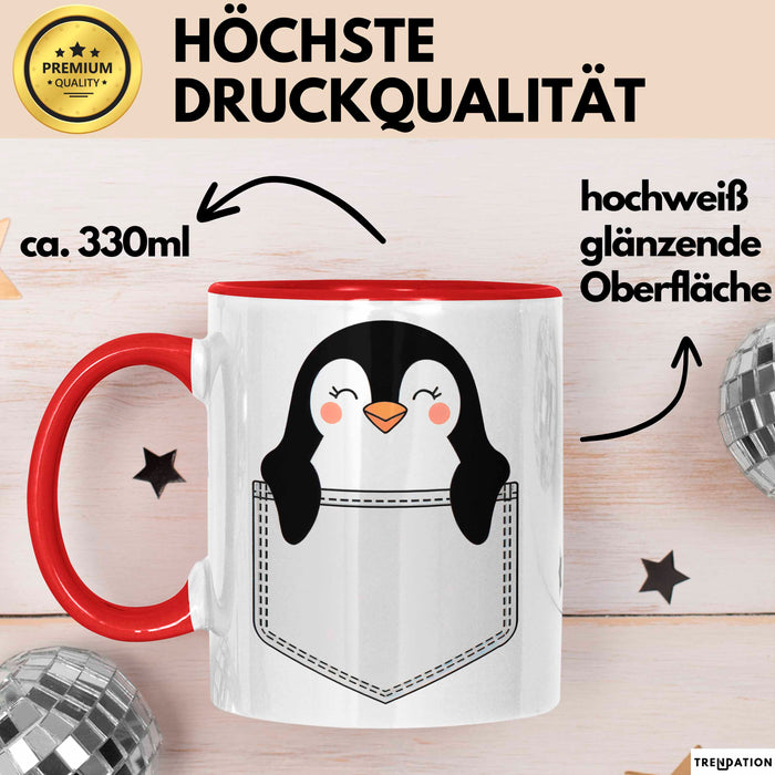 Pinguin In Der Tasche Tasse Geschenk Lustige Geschenkidee Spruch Rot Trendation