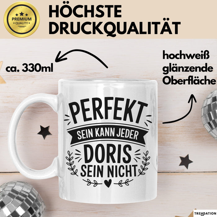 Doris Tasse Geschenk Perfekt Sein Kann Jeder Geschenkidee Geburtstag Weiß Trendation