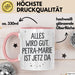 Petra-Marie Tasse Geschenk Alles Ist Gut Petra-Marie Ist Jetz Da Geschenkidee Becher mit Name Rosa Trendation