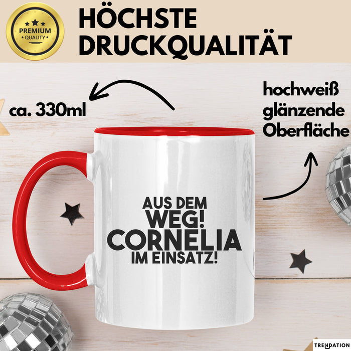 Cornelia Tasse Aus Dem Weg! Cornelia Im Einsatz! Geschenk