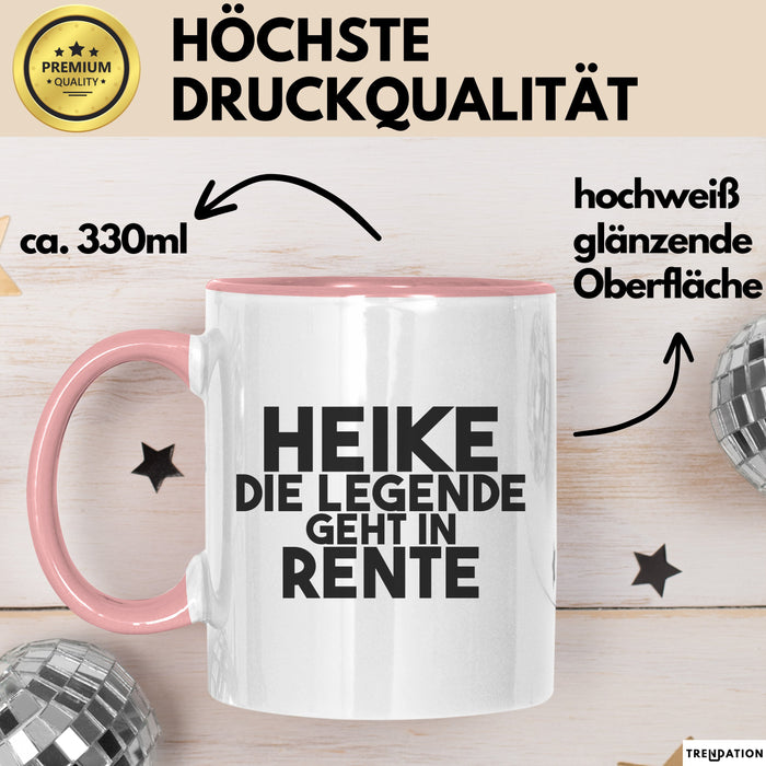 Heike Tasse Heike – Die Legende Geht In Rente Geschenk