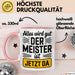 Sarkastisch Sarkasmus Tasse Geschenk Lustige Geschenkidee Spruch Alles Wird Gut Der Meister Ist Jetzt Da Rosa Trendation