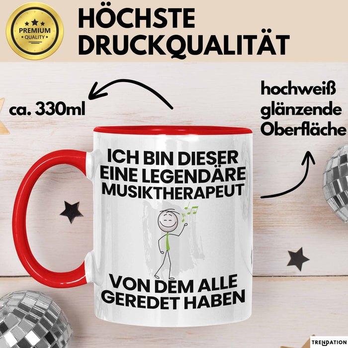Musiktherapeut Geschenk Tasse Lustige Geschenkidee Geburtstag für Musiktherapeut Ich Bin Dieser Legendäre Musiktherapeut Von Dem Alle Geredet Haben Kaffee-Becher Rot Trendation