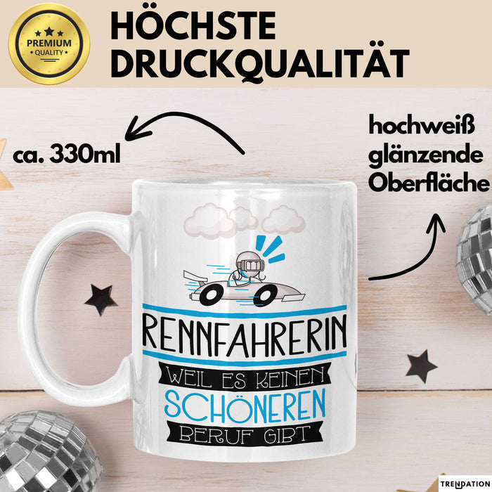 Rennfahrerin Weil Es Keinen Schöneren Beruf Gibt Tasse Geschenk für Eine Rennfahrerin Lustig Weiß Trendation