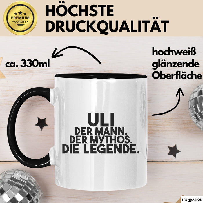 Uli Tasse Uli – Der Mann. Der Mythos. Die Legende. Geschenk