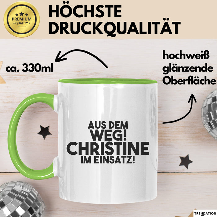 Christine Tasse Aus Dem Weg! Christine Im Einsatz! Geschenk