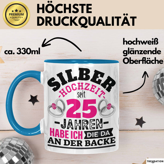 Silberhochzeit Tasse Geschenk Seit 25 Jahren Lustiger Spruch Humorvoll Blau Trendation