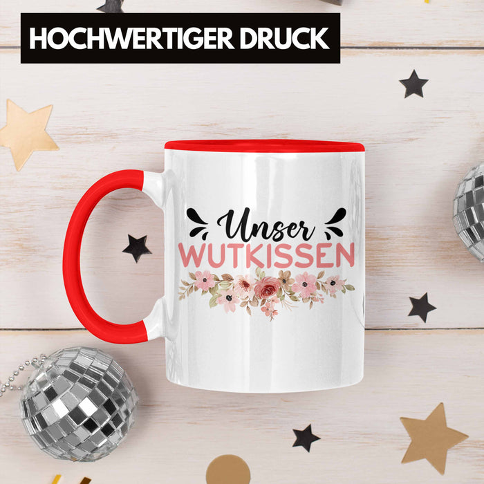 Wutkissen Tasse Geschenk Lustiger Spruch Wut-Kissen Rot Trendation