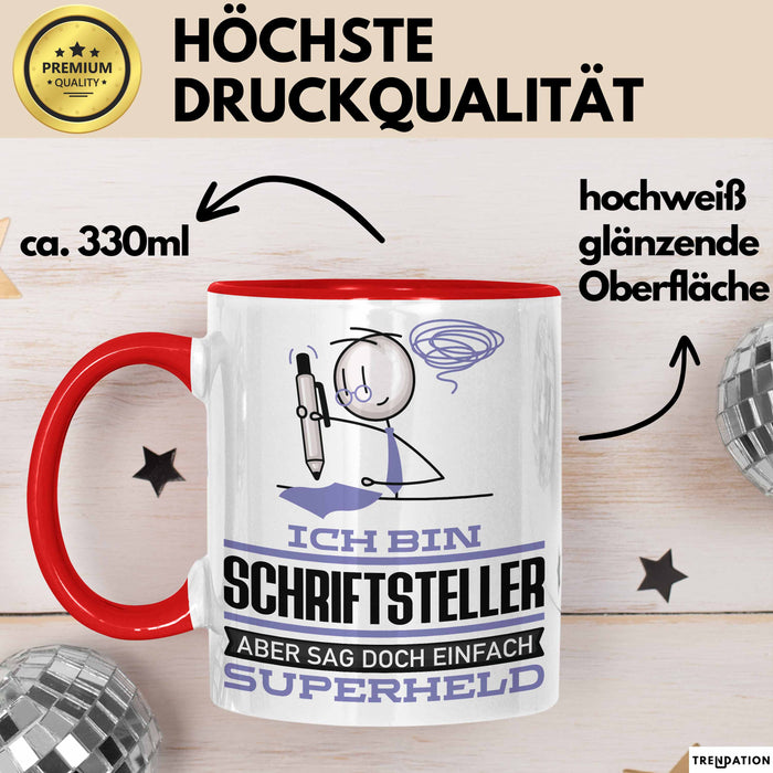Schriftsteller Geschenk Tasse Ich Bin Schriftsteller Aber Sag Doch Einfach Superheld Lustige Geschenkdiee für Schriftsteller Kaffee-Becher Rot Trendation