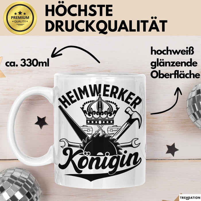 Heimwerker Geschenk Tassen Partner-Tassen Kaffee-Becher Heimwerker Königin Frauen Weiß Trendation