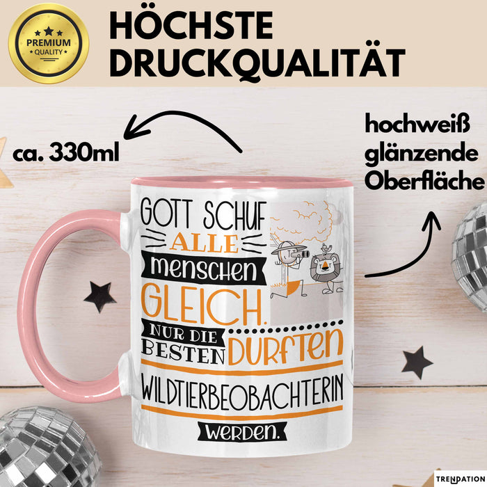 Wildtierbeobachterin Geschenk Becher Tasse Gott Schuf Alle Menschen Gleich Nur Die Besten Durfeten Wildtierbeobachterin Werden Geschenkidee Lustig Rosa Trendation