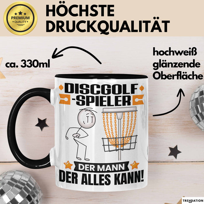 Discgolf-Spieler Tasse Geschenk für Discgolf-Spieler Der Mann Der Alles Kann Geschenkidee zum Geburtstag Schwarz Trendation