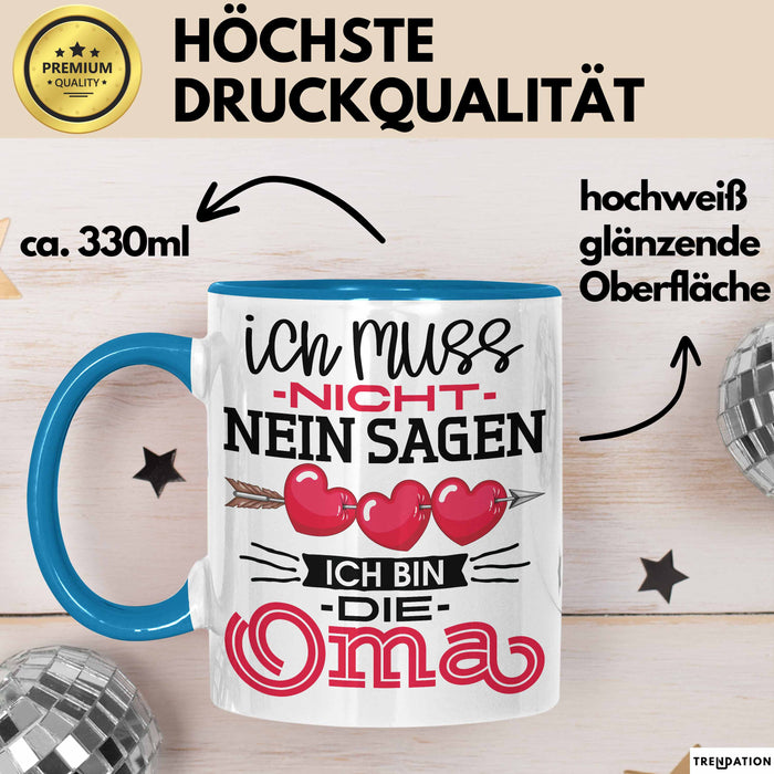 Nicht Ich Bin Die Oma Tasse Geschenk Muttertag Lustiger Spruch Blau Trendation