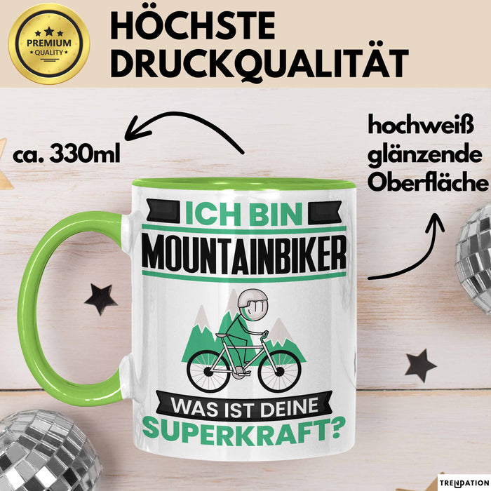 Mountainbiker Tasse Geschenk für Mountainbiker Geburtstag Lustiger Spruch Kaffee-Becher Was Ist Deine Superkraft Grün Trendation