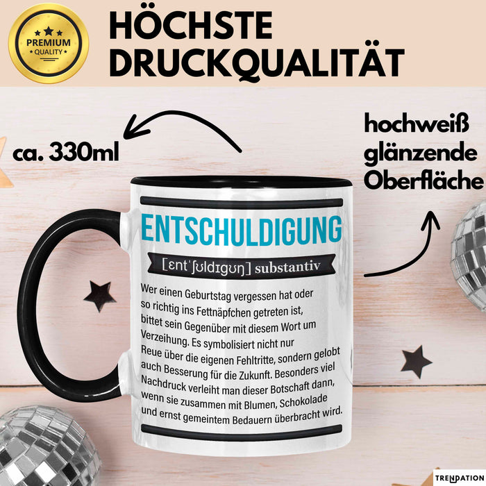 Entschuldigung Geschenk Tasse Es Tut Mir Leid Geburtstag Vergessen Nachträgliches Geschenk Becher Schwarz Trendation