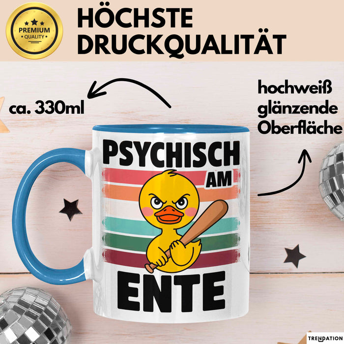 Quietscheente Tier Tasse Geschenk Lustige Geschenkidee Spruch Psychisch Am Ente Blau Trendation