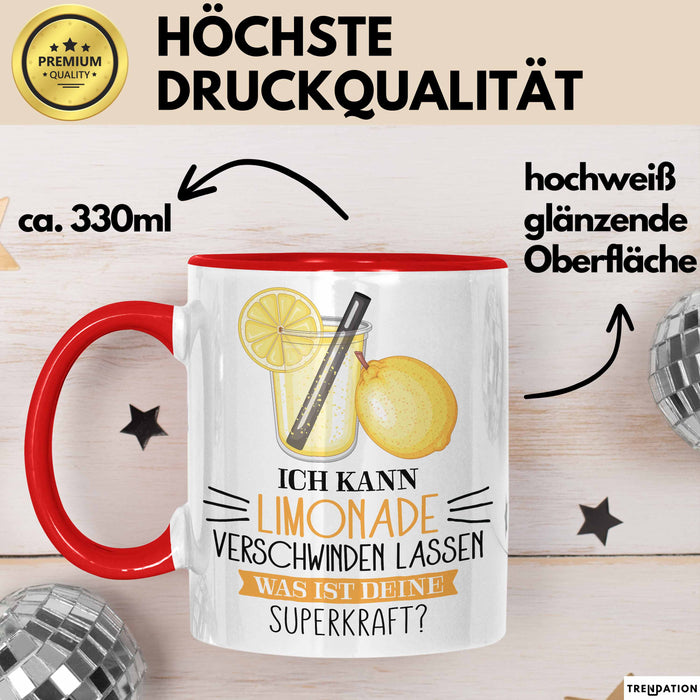 Limonade-Liebhaber Tasse Geschenk Ich Kann Limonade Verschwinden Lassen Was Ist Deine Superkraft Becher Geschenkidee Limonade Kaffee-Becher Rot Trendation