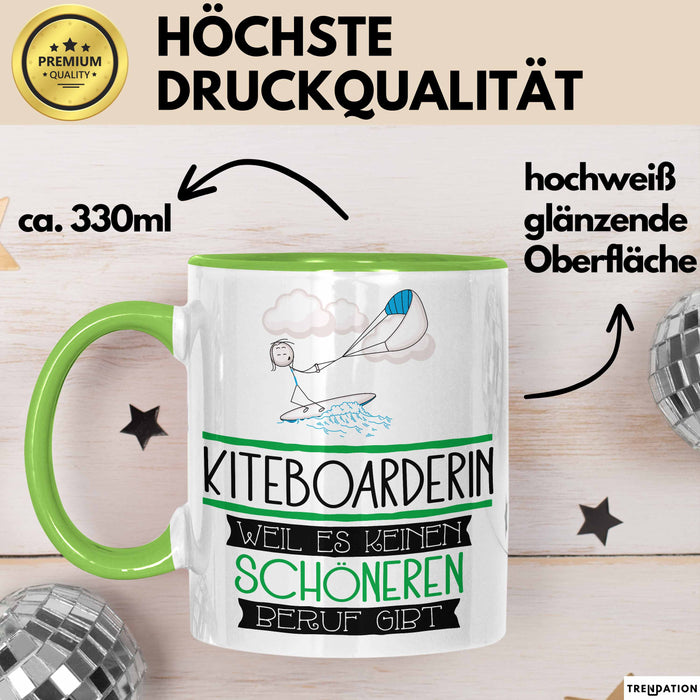 Kiteboarderin Weil Es Keinen Schöneren Beruf Gibt Tasse Geschenk für Eine Kiteboarderin Lustig Grün Trendation