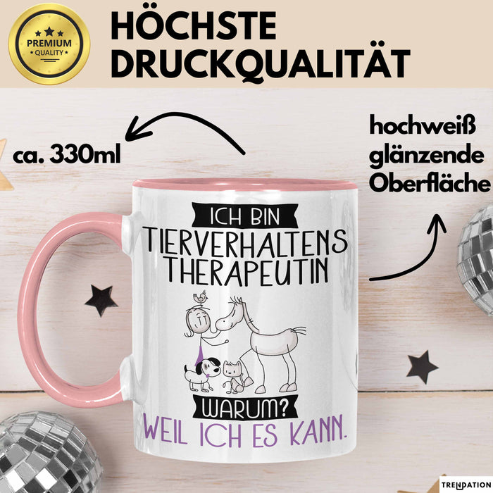 Tierverhaltenstherapeutin Tasse Geschenk Ich Bin Tierverhaltenstherapeutin Warum Weil Ich Es Kann Geschenkidee Geburtstag Rosa Trendation