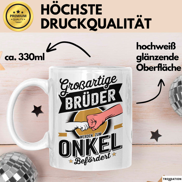 Onkel Sarkastisch Sarkasmus Tasse Geschenk Lustige Geschenkidee Spruch Großartige Brüder Werden Zum Onkel Befördert Weiß Trendation
