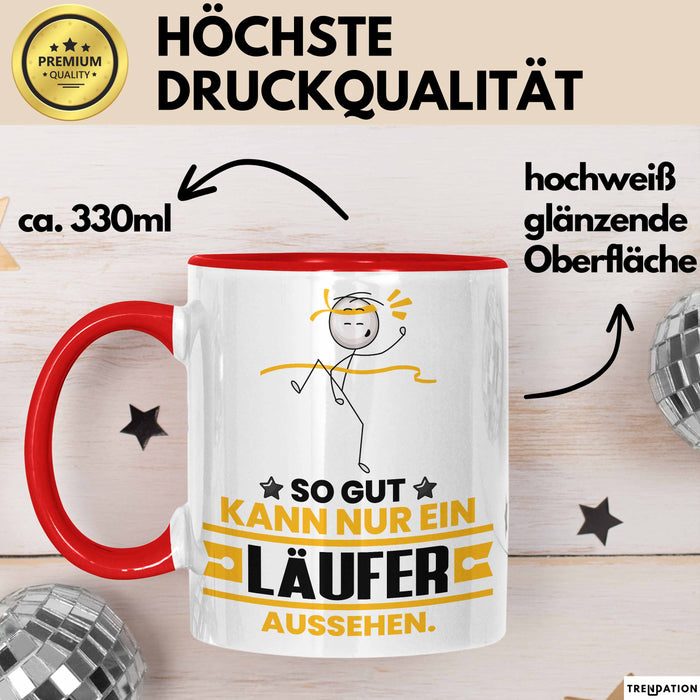 Läufer Geschenk Tasse So Gut Kann Nur Ein Läufer Aussehen Geschenkidee Kaffee-Becher Rot Trendation