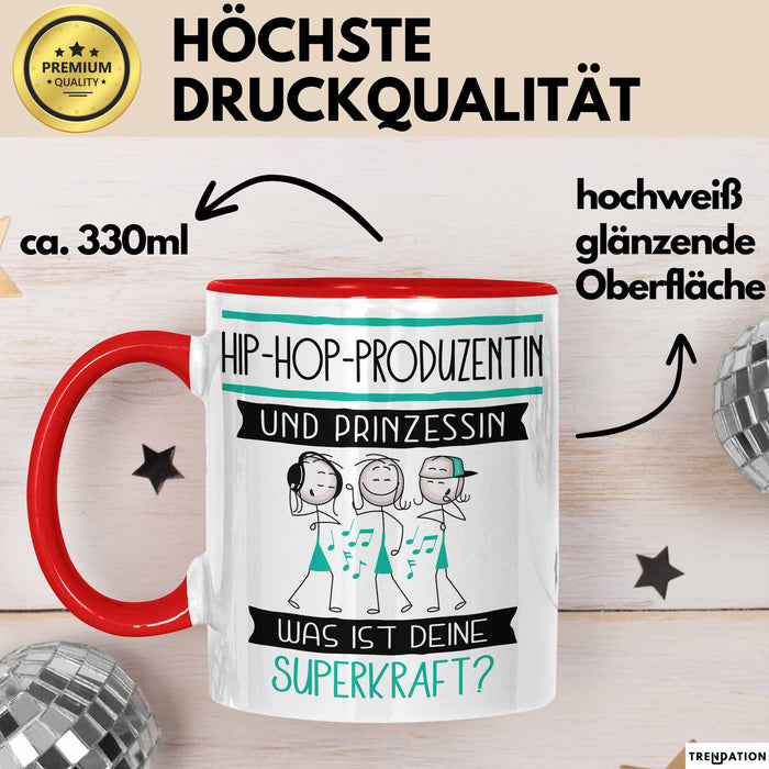 Hip-Hop-Produzentin Und Prinzessin Tasse Geschenk Für Eine Hip-Hop-Produzentin Geburtstag Was Ist Deine Superkraft Rot Trendation