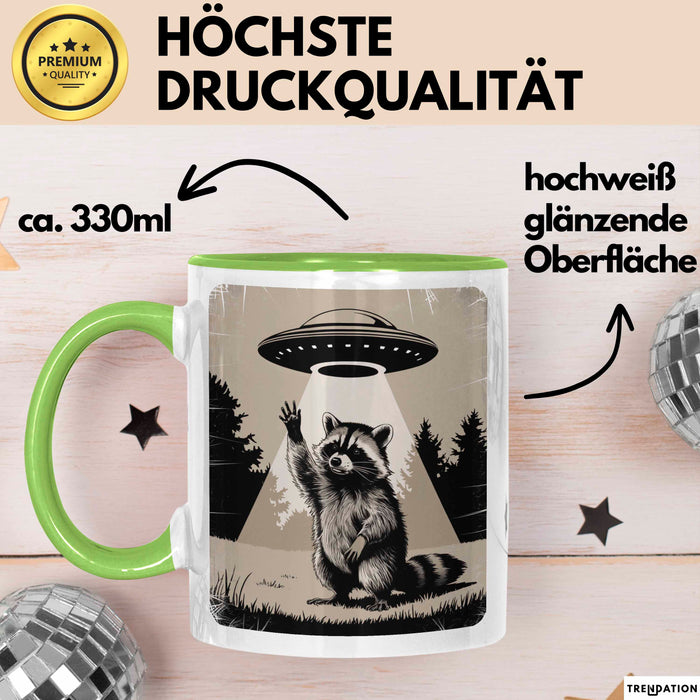 Waschbär Tierliebhaber UFO Alien Tasse Geschenk Lustige Geschenkidee Spruch Grün Trendation