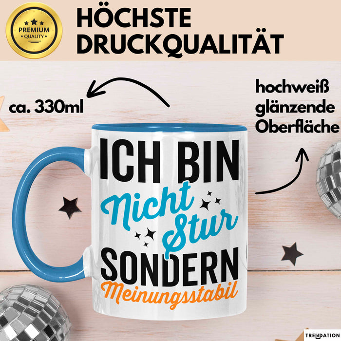 Sarkasmus Sarkastisch Tasse Geschenk Lustige Geschenkidee Nicht Stur Sondern Meinungsstabil Blau Trendation