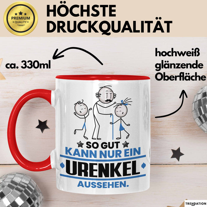 Urenkel Geschenk Tasse So Gut Kann Nur Ein Urenkel Aussehen Geschenkidee Kaffee-Becher Rot Trendation