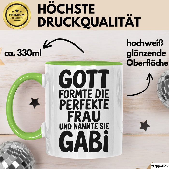 Gabi Tasse Geschenk Gott Formte Die Perfekte Frau Gabi Geschenkidee Grün Trendation