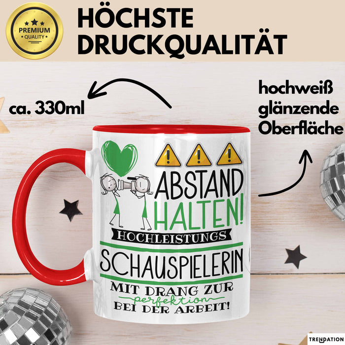Schauspielerin Tasse Geschenk Lustig Abstand Halten Hochleistungs-Schauspielerin Mit Drang Zur Perfektion Bei Der Arbeit Rot Trendation