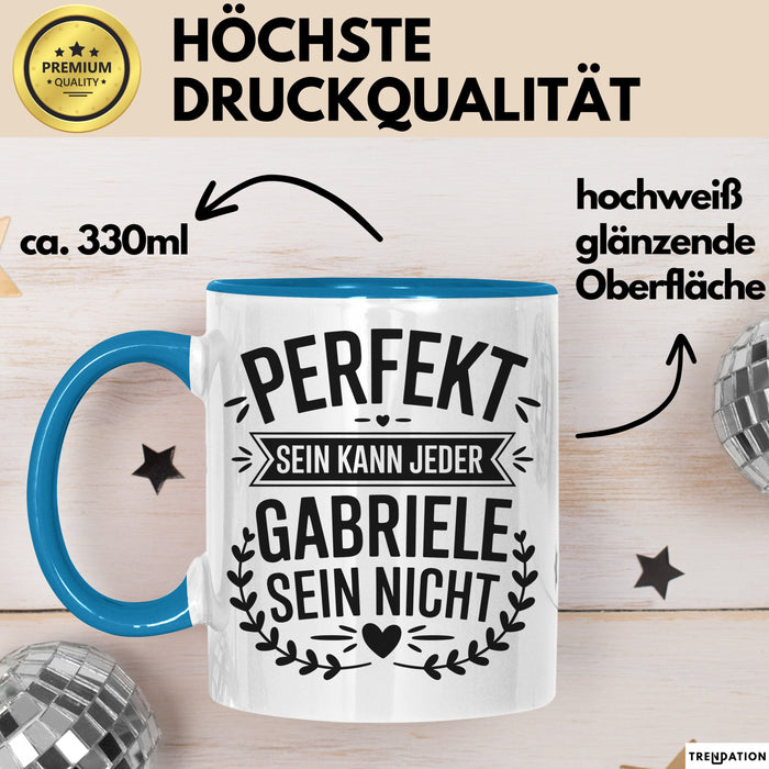 Gabriele Tasse Geschenk Perfekt Sein Kann Jeder Geschenkidee Geburtstag Blau Trendation