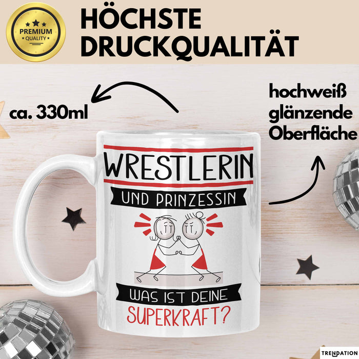 Wrestlerin Und Prinzessin Tasse Geschenk Für Eine Wrestlerin Geburtstag Was Ist Deine Superkraft Weiß Trendation