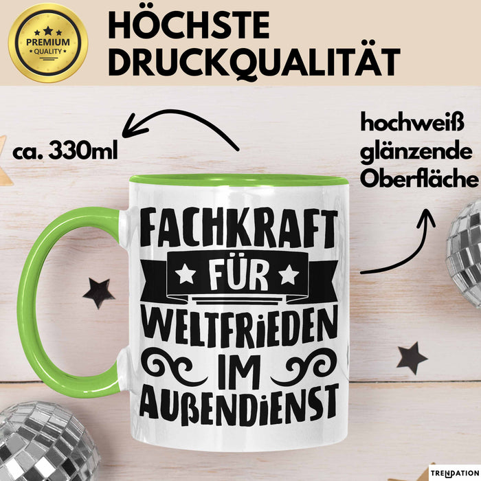 Humor Tasse Geschenk Fachkraft Für Weltfrieden Im Außendienst Becher Grün Trendation