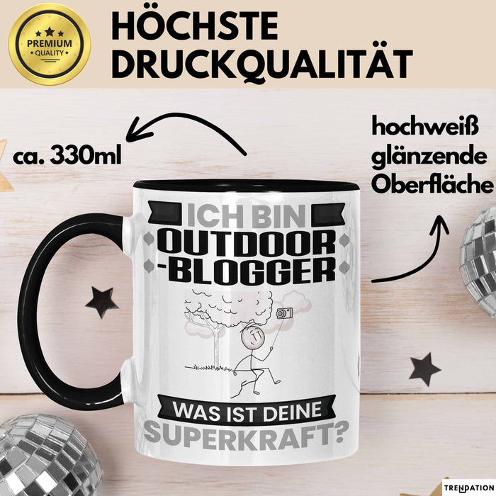 Outdoor-Blogger Tasse Geschenk für Outdoor-Blogger Geburtstag Lustiger Spruch Kaffee-Becher Was Ist Deine Superkraft Schwarz Trendation