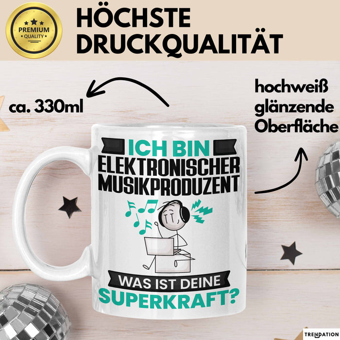 Elektronischer Musikproduzent Tasse Geschenk für Elektronischer Musikproduzent Geburtstag Lustiger Spruch Kaffee-Becher Was Ist Deine Superkraft Weiß Trendation