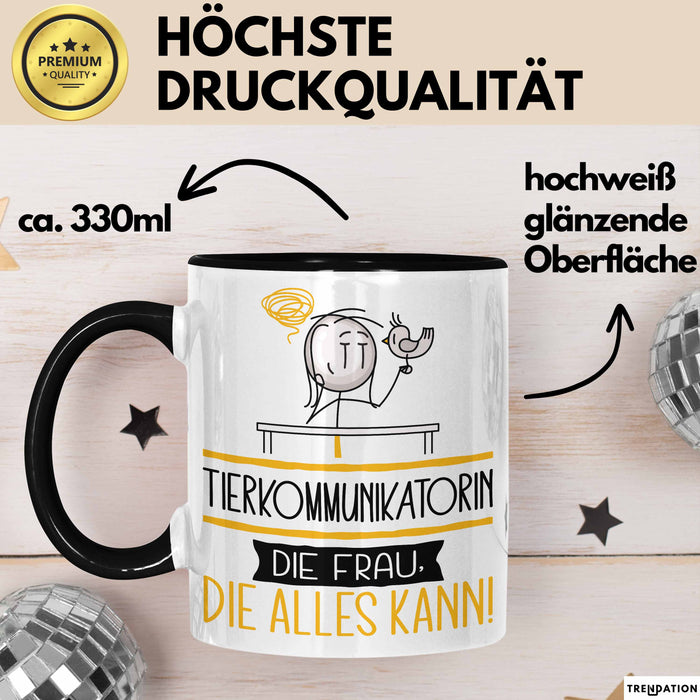 Tierkommunikatorin Geschenk Tasse Becher Die Frau Die Allen Kann Geschenkidee für eine Tierkommunikatorin Lustig Trendation