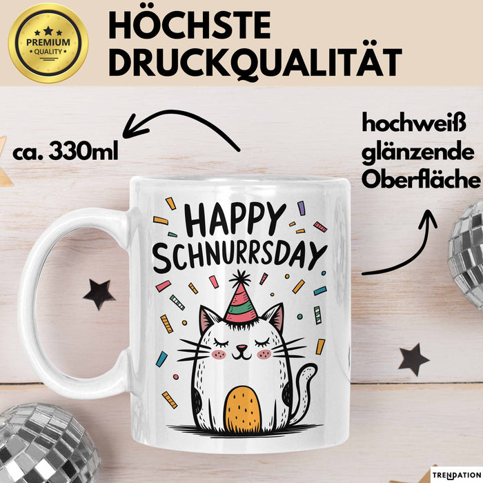 Geburtstagsfeier Katze Tasse Geschenk Lustige Geschenkidee Spruch Happy Schnurrsday Weiß Trendation
