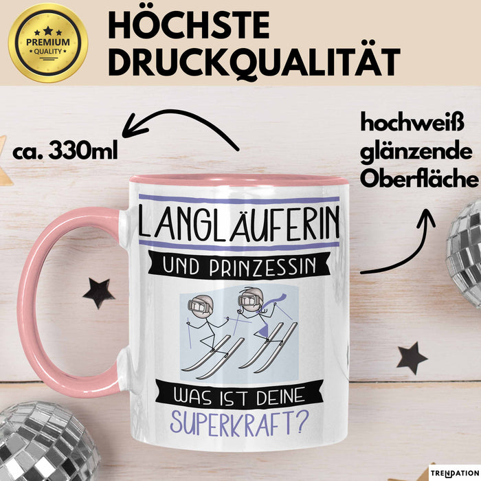 Langläuferin Und Prinzessin Tasse Geschenk Für Eine Langläuferin Geburtstag Was Ist Deine Superkraft Rosa Trendation