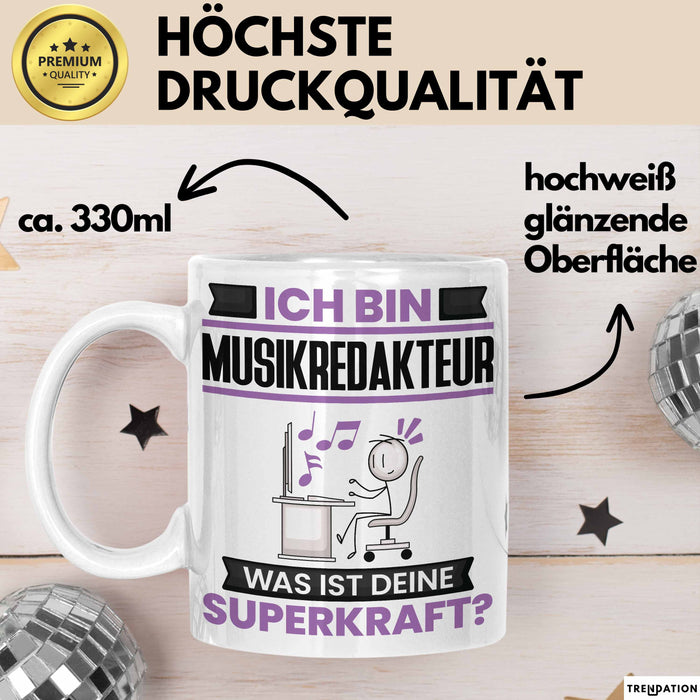 Musikredakteur Tasse Geschenk für Musikredakteur Geburtstag Lustiger Spruch Kaffee-Becher Was Ist Deine Superkraft Weiß Trendation